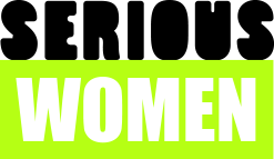 Serious Women